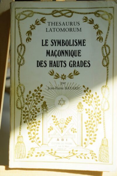 La Symbolisme Maçonnique