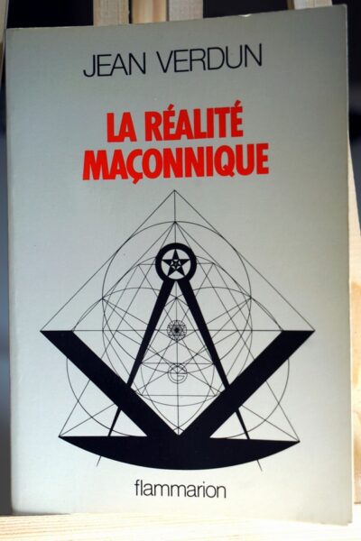 La Réalité Maçonnique