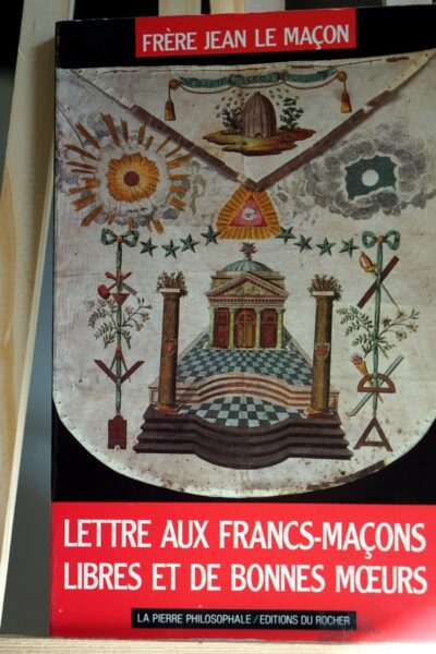 Lettre aux Francs-Maçons