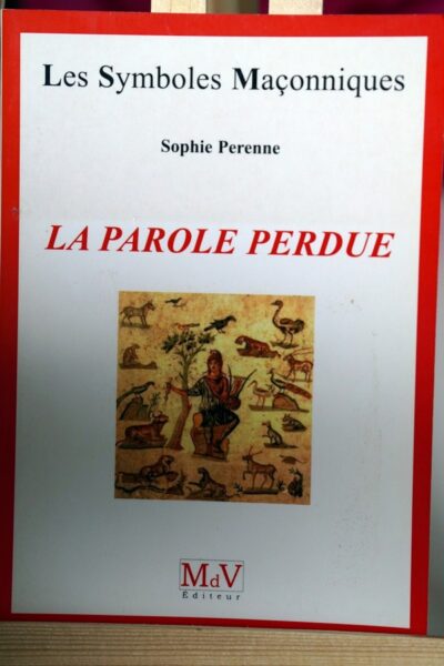 La Parole Perdue